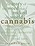 Cannabis: The Story of a Weed That Rocked the World by Jonathon Green (24-Apr-2005) Paperback