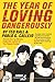 The Year of Loving Dangerously by Ted Rall(October 15, 2009) Hardcover