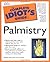 The Complete Idiot's Guide to Palmistry by Robin Gile (2002-05-03)