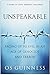 Unspeakable: Facing Up To Evil In An Age Of Genocide And Terror by Os Guinness (January 20,2005)