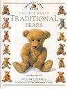 The Little Book of Traditional Bears (Little Bear Library) The Little Book of Traditional Bears (Little Bear Library)