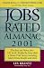 The Jobs rated almanac: 250...