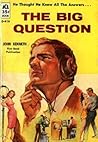 Big Question by John Kenneth Big Question by John Kenneth