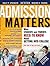 Admission Matters: What Stu...