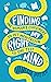 Finding My Right Mind: One ...