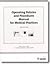 OPERATING POLICIES AND PROCEDURES MANUAL FOR MEDICAL PRACTICES