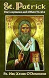 By Fr. Neil Xavier O' Donoghue Saint Patrick by Fr. Neil Xavier O' Donoghue