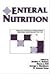 Enteral Nutrition: . (Chapman & Hall Series in Clinical Nutrition)