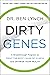 Dirty Genes By Ben Lynch, I...