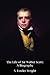 The Life of Sir Walter Scott: A Biography by S. Fowler Wright (2012-04-07)