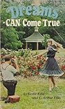 Dreams Can Come True [a book for teens]