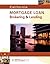 California Mortgage Loan Brokering and Lending by Donna L. Grogan