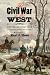 The Civil War in the West: Victory and Defeat from the Appalachians to the Mississippi (Littlefield History of the Civil War Era) by Earl J. Hess (15-Feb-2012) Hardcover