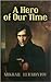 A Hero of Our Time Publisher: Dover Publications