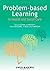 Problem Based Learning in Health and Social Care by Teena Clouston (Editor), Lyn Westcott (Editor), Steven W. Whitcombe (Editor), (9-Apr-2010) Paperback