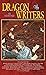 Dragon Writers: An Anthology