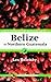 Belize and Northern Guatema...