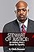 Stewart of Justice: An Unli...