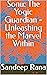 The Yogic Guardian - Unleas...