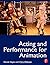 Acting and Performance for Animation by Derek Hayes (2013-02-20)