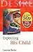 Expecting His Child (Silhouette Desire) by Leanne Banks (2001-03-16)