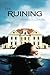 The Ruining by Anna Collomore (February 07,2013)