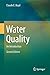 Water Quality: An Introduction by Claude E. Boyd (2015-07-23)
