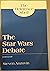 The Star Wars Debate (The Reference Shelf : V 58, No 1)