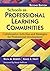 Schools as Professional Learning Communities: Collaborative Activities and Strategies for Professional Development (2008-09-26)