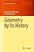 Geometry by Its History (Undergraduate Texts in Mathematics) by Alexander Ostermann (2012-04-11)