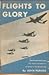 Flights To Glory:Memorable ...