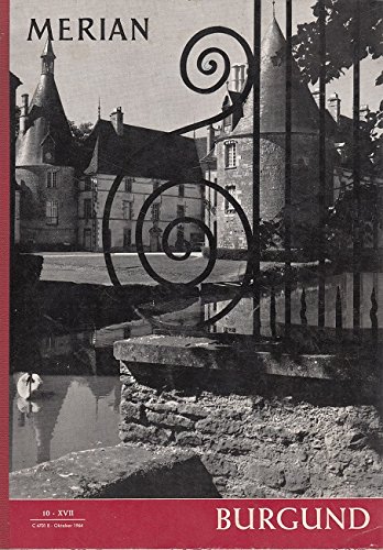 Burgund - Merian Heft 10/1964 - 17. Jahrgang (Unknown Binding)