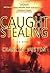 Caught Stealing by Charlie Huston (2004-04-27)