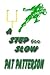 A Step Too Slow