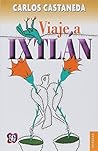 Viaje a Ixtlan/ T...
