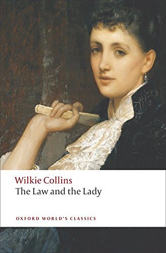 [The Law and the Lady (Oxford World's Classics)] [By: Collins, W. Wilkie] [September, 2008]
