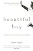 Beautiful Boy[A Father's Jo...