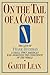 On the Tail of a Comet: The Life of Frank Buchman by Garth Lean (1989-04-01)
