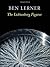 The Lichtenberg Figures (Hayden Carruth Award for New and Emerging Poets) by Ben Lerner (2004-09-01)