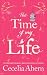 By Cecelia Ahern The Time of My Life [Mass Market Paperback]