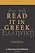 Read It in Greek: An Introduction to New Testament Greek: A Short Course for Exegetes by L. William Countryman (1992-11-01)