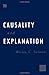 Causality and Explanation by Wesley C. Salmon (1998-01-22)