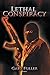 Lethal Conspiracy by Gary Fuller (2011-09-27)