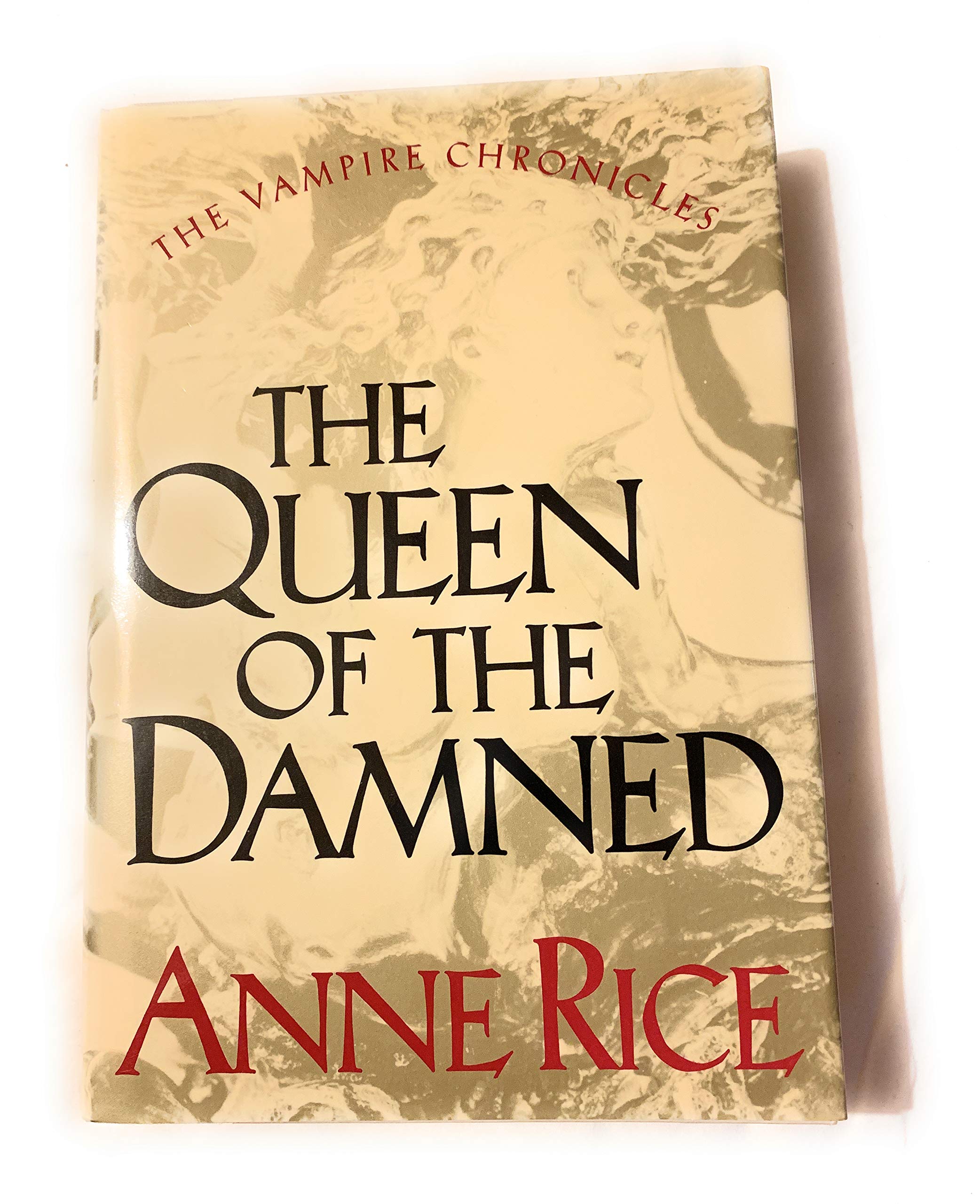The Queen of Damned (The Vampire Chronicles) By Anne Rice 1988