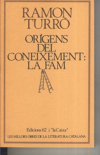 Origens del coneixement : La fam (Hardcover)
