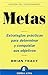 Metas (Spanish Edition) by Brian Tracy (2004-05-01)