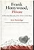 Frank Honywood, Private: A ...