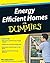 Energy Efficient Homes For Dummies by Rik DeGunther (2008-10-06)