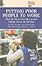 Putting Poor People to Work: How the Work-First Idea Eroded College Access for the Poor by Kathleen M. Shaw (2009-12-04)