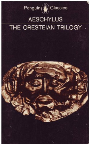 The Oresteian Trilogy